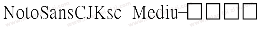 NotoSansCJKsc Mediu字体转换